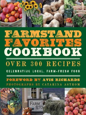 cover image of The Farmstand Favorites Cookbook